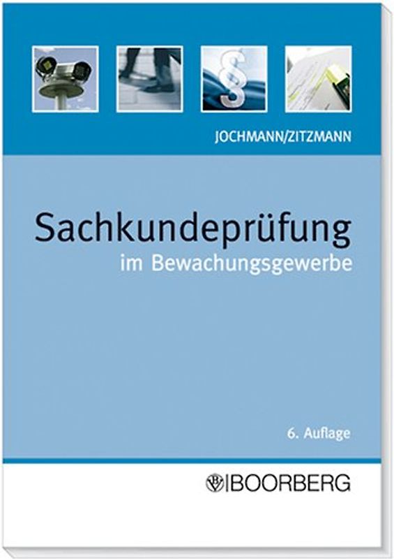 Sachkundeprüfung im Bewachungsgewerbe