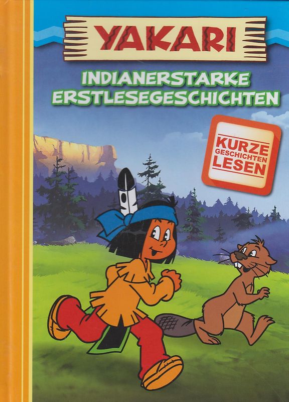 Yakari: Indianerstarke Erstlesegeschichten - Ulla Nedebock [Gebundene Ausgabe]