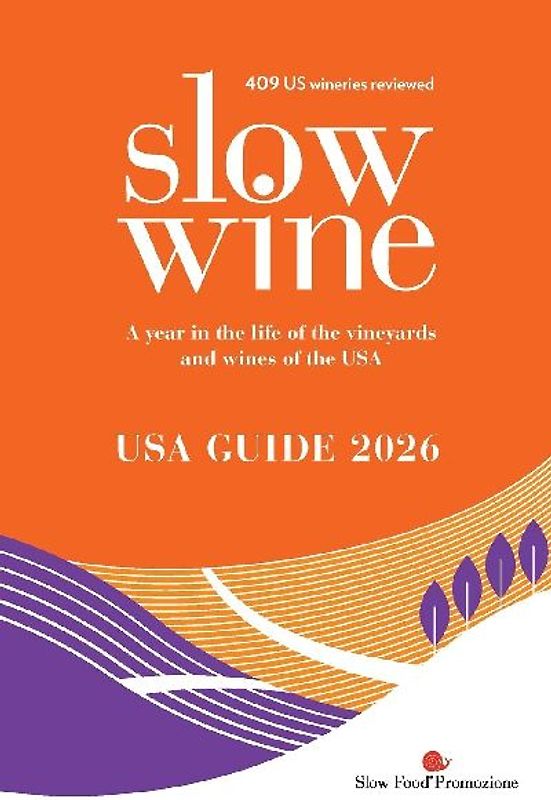Slow Wine USA Guide 2026