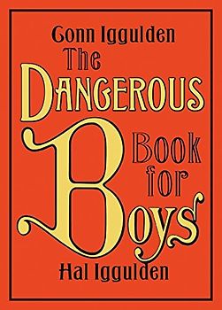 The Dangerous Book for Boys