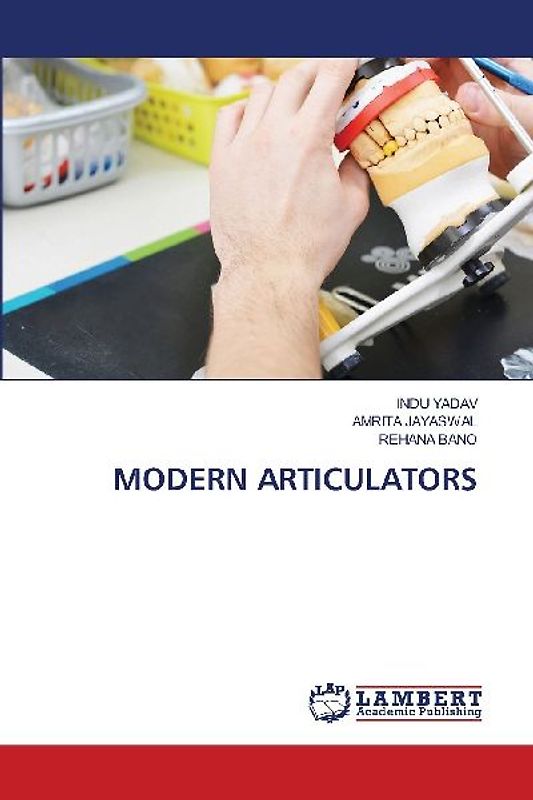 MODERN ARTICULATORS