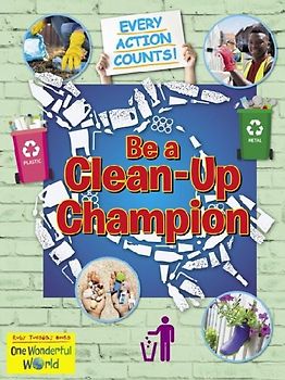 Be A Clean-Up Champion