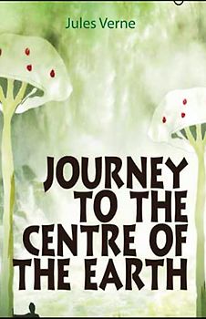 Journey to the Center of the Earth Illustrated