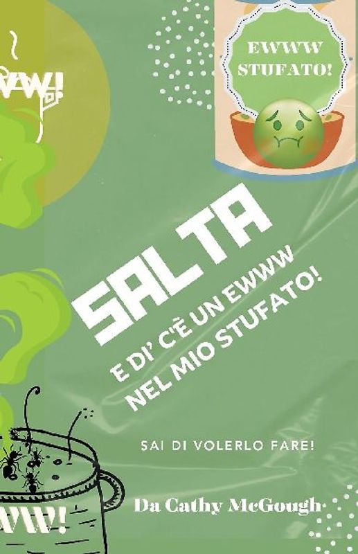 SALTA E DI' C'È UN EWWW  NEL MIO STUFATO! ITALIAN EDITION LIBRO 2