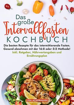 Das große Intervallfasten Kochbuch