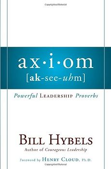 Axiom: Power Leadership Proverbs: Powerful Leadership Proverbs