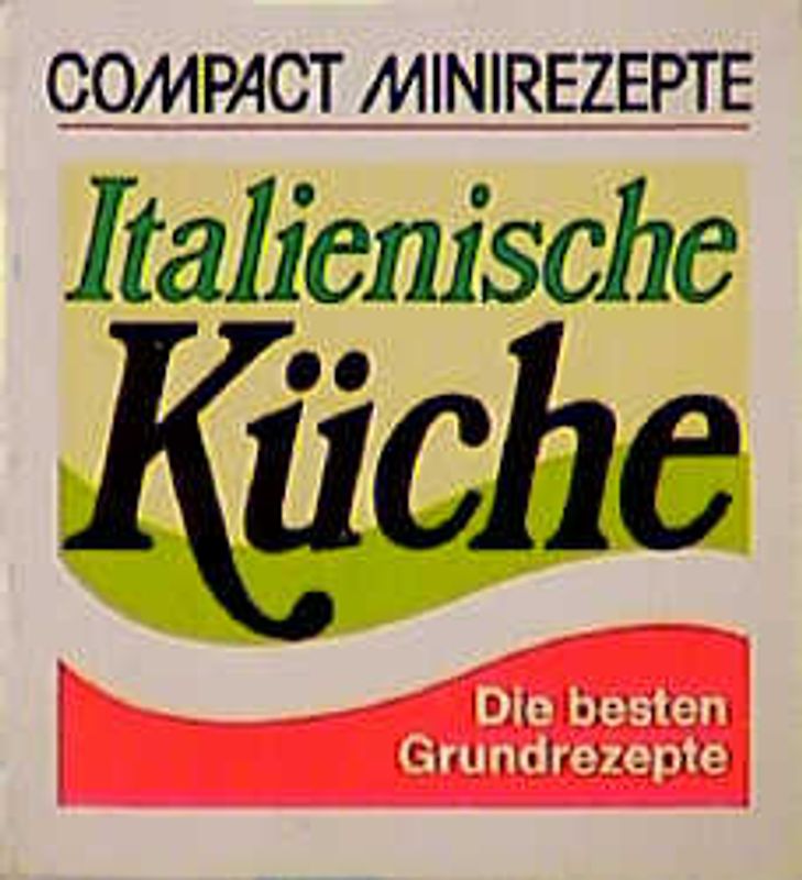 Italienische Küche