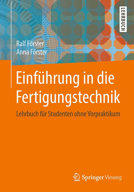 Einführung in die Fertigungstechnik