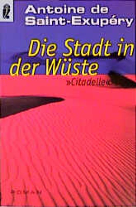 Die Stadt in der Wüste. "Citadelle"