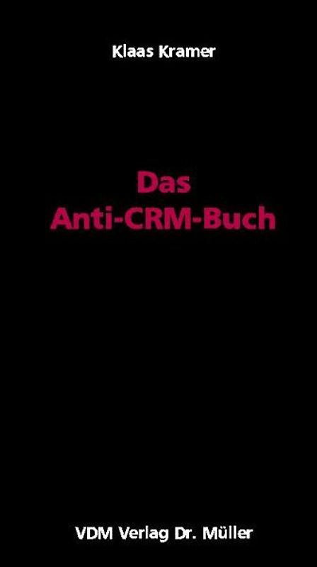 Das Anti-CRM-Buch