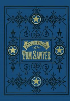 Adventures of Tom Sawyer First Edition (1876) Facsimile