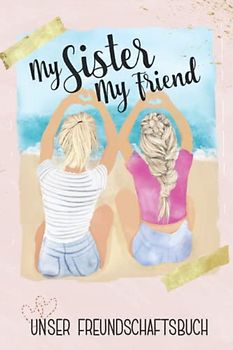 Schwester Buch zum Ausfüllen: Das Eintragbuch für gemeinsame Erlebnisse und Erinnerungen ist ein schönes Geschenk für Geschwister Mädchen die unzertrennlich sind