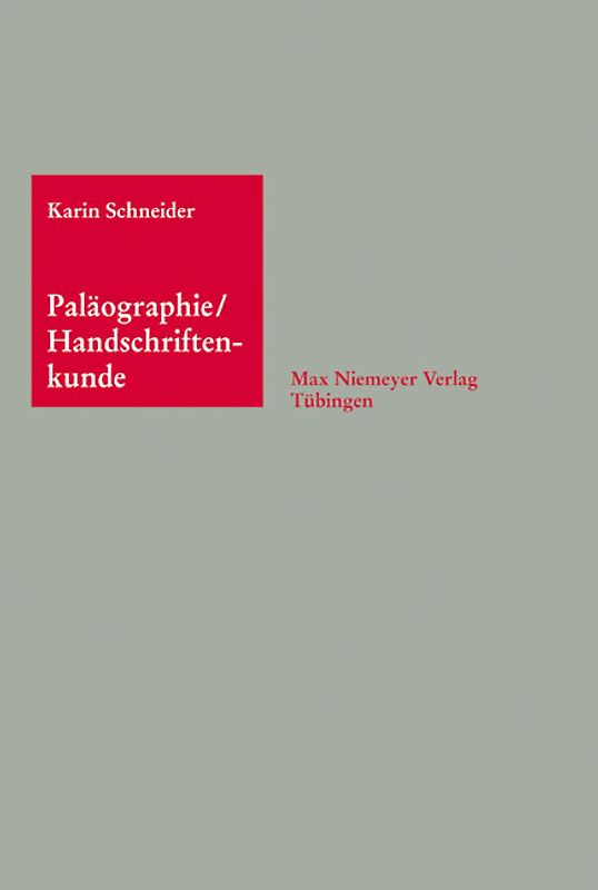 Paläographie und Handschriftenkunde für Germanisten
