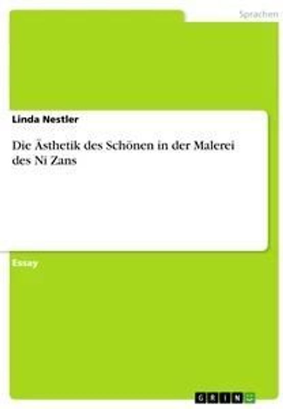 Die Ästhetik des Schönen in der Malerei des Ni Zans