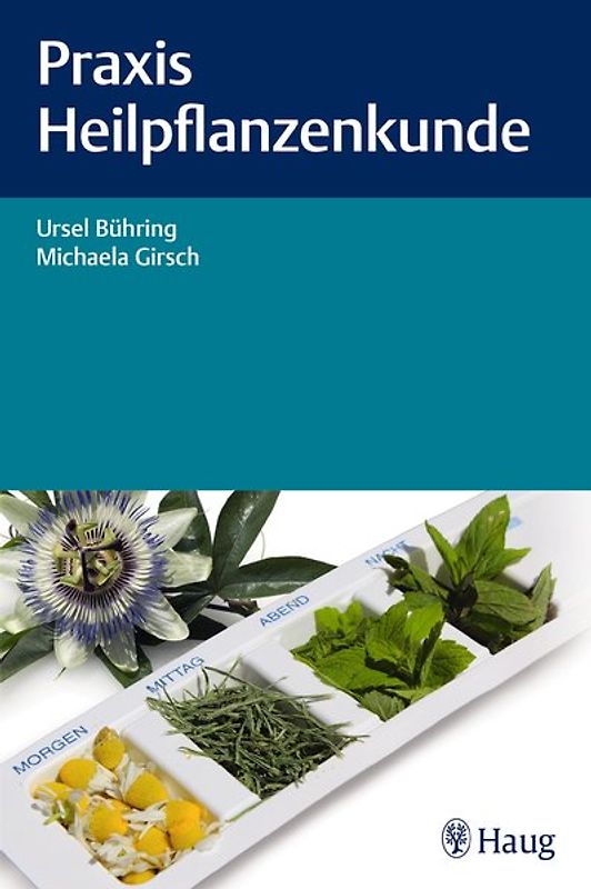 Praxis Heilpflanzenkunde