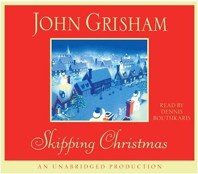 Skipping Christmas - John Grisham