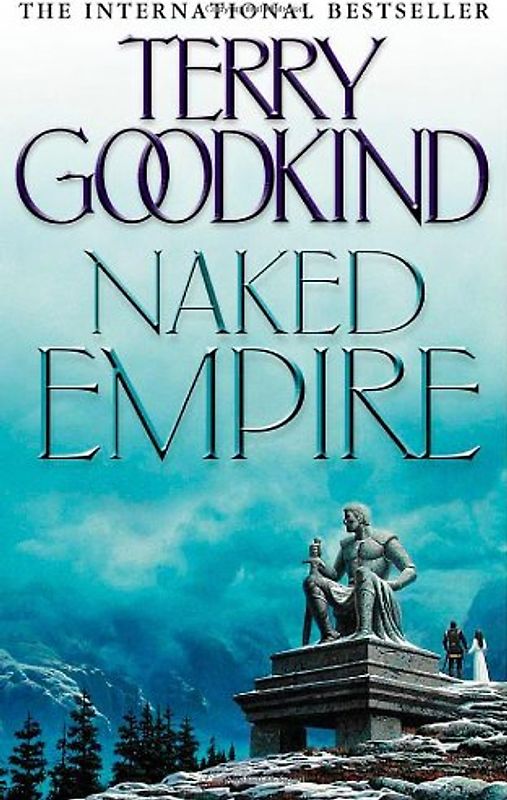 Sword of Truth 08. Naked Empire - Terry Goodkind