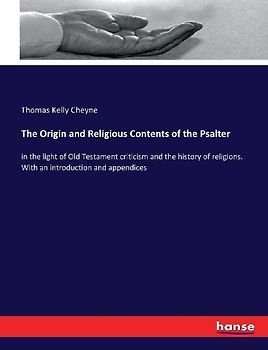 The Origin and Religious Contents of the Psalter