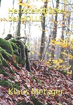 Herbsteindrücke bei HOLLE