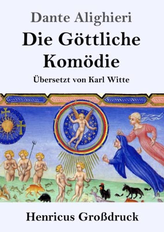 Die Göttliche Komödie (Großdruck): (La Divina Commedia)