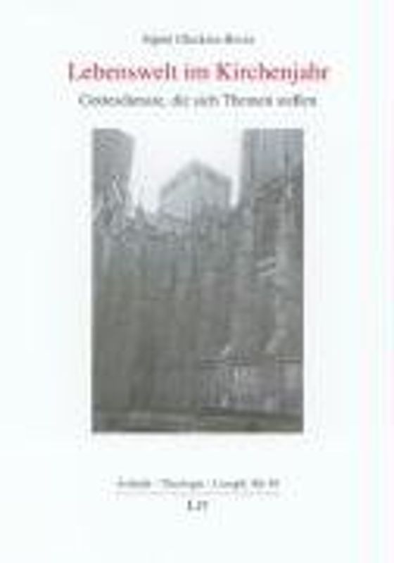 Lebenswelt im Kirchenjahr