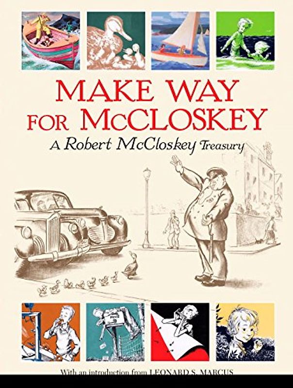 Make Way for McCloskey (Robert Mccloskey Treasury) - Robert McCloskey