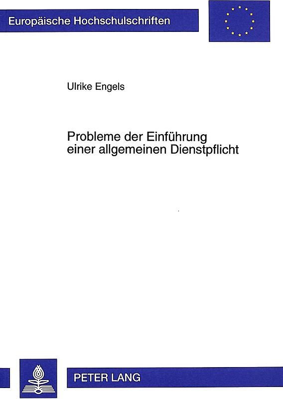 Probleme der Einführung einer allgemeinen Dienstpflicht
