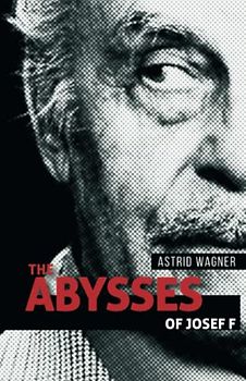 THE ABYSSES OF JOSEF F