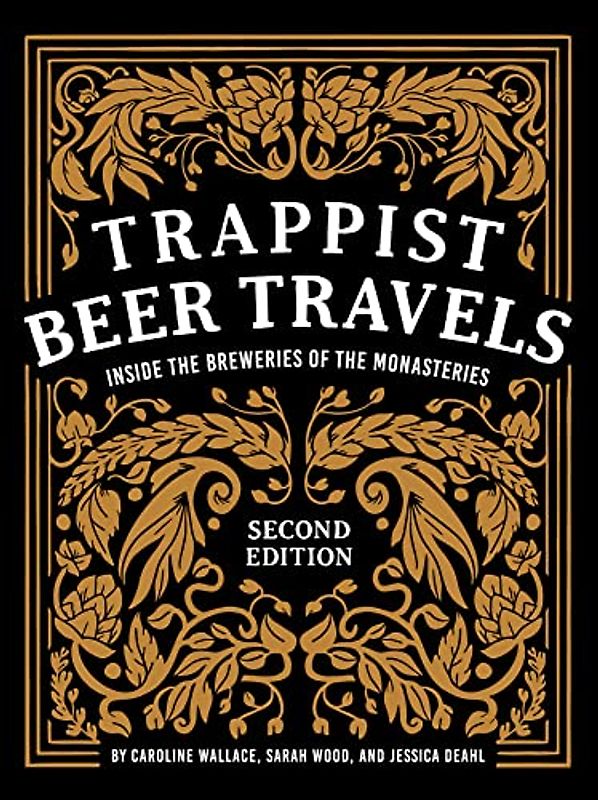 Trappist Beer Travels, Second Edition