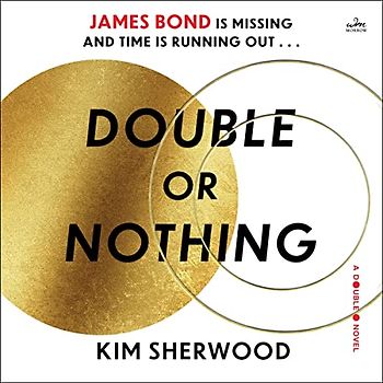 Double or Nothing: A Double O Novel