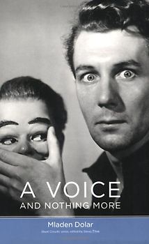 A Voice and Nothing More (Short Circuits) - Dolar, Mladen