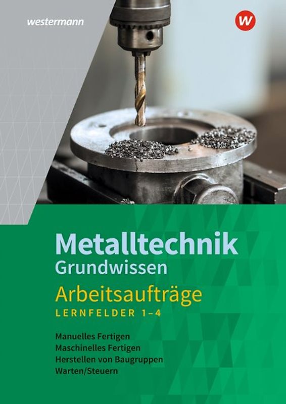Metalltechnik Grundwissen