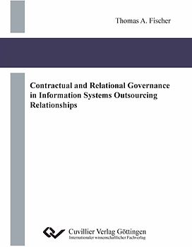 Contractual and Relational Governance in Information Systems Outsourcing Relationships