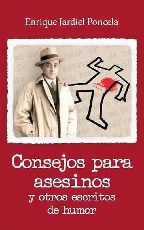 Consejos para asesinos y otros escritos de humor