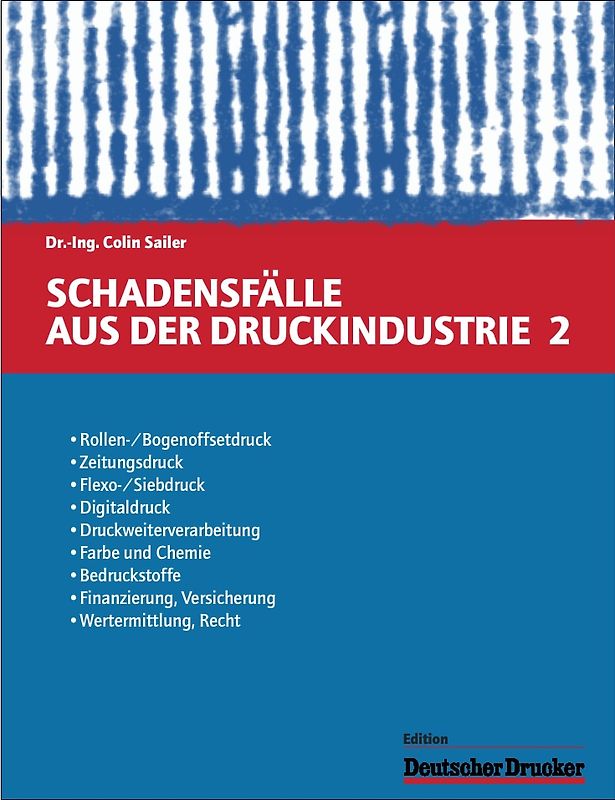 Schadensfälle aus der Druckindustrie 2