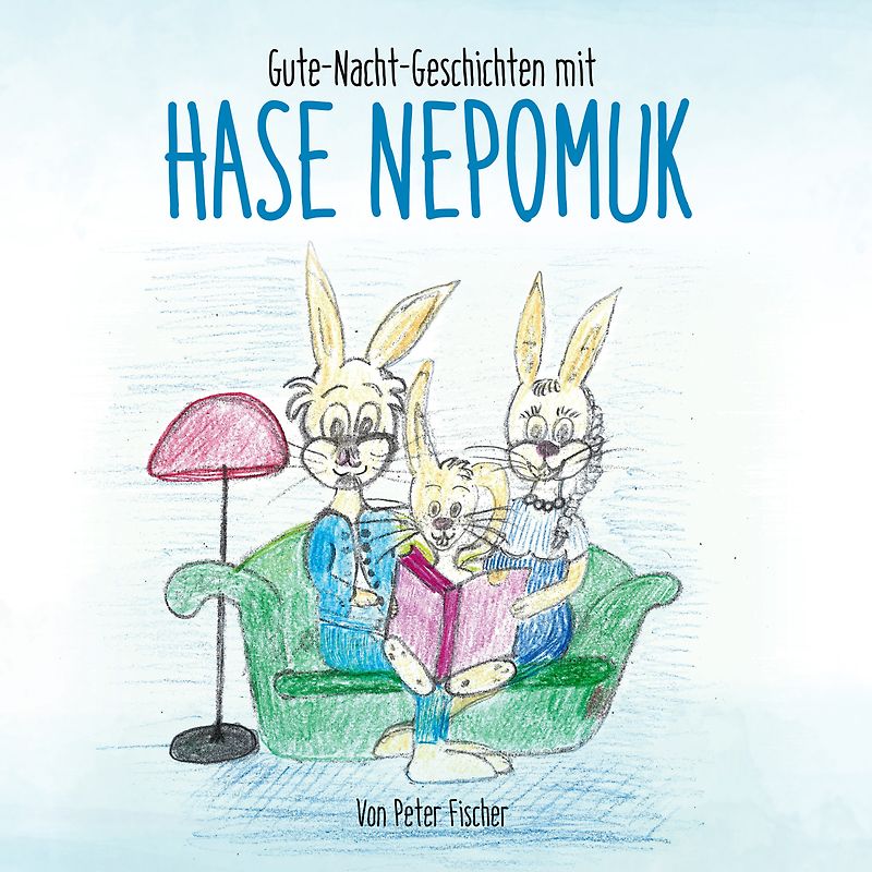 Gute-Nacht-Geschichten mit Hase Nepomuk