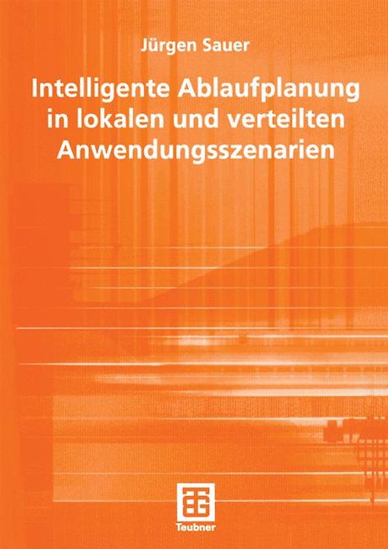Intelligente Ablaufplanung in lokalen und verteilten Anwendungsszenarien