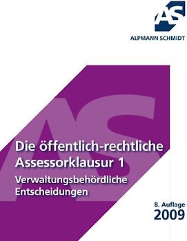 Die öffentlich-rechtliche Assessorklausur 1