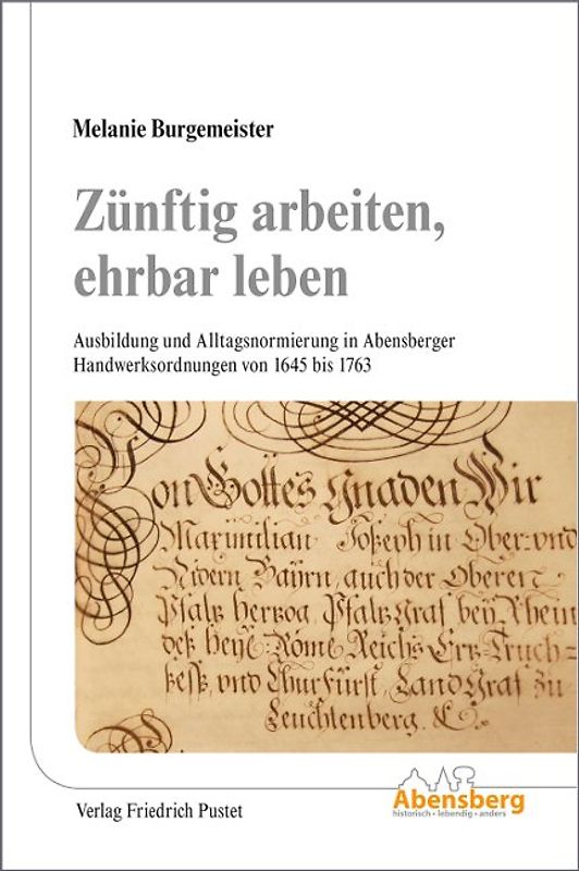 Zünftig arbeiten, ehrbar leben