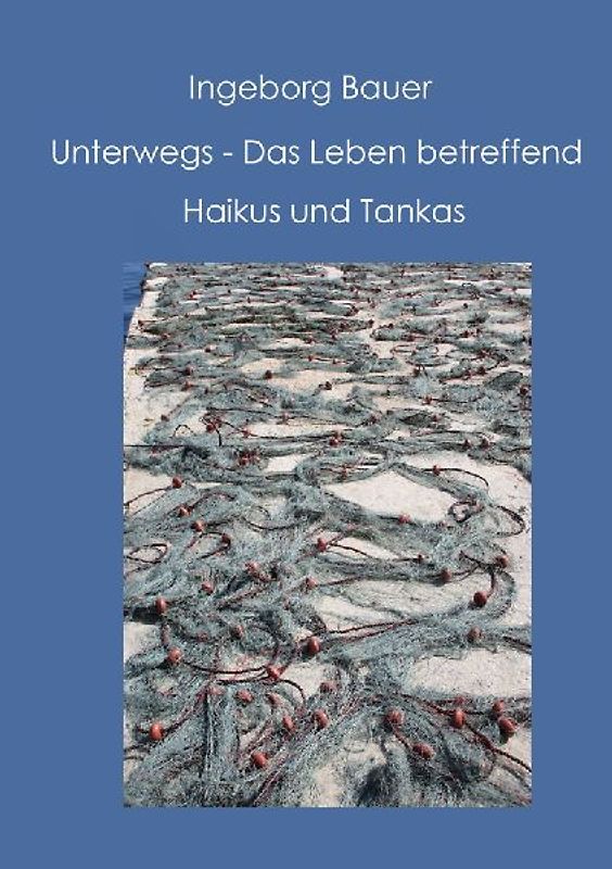 Unterwegs - Das Leben betreffend