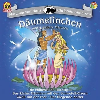 Däumelinchen - und vier weitere Märchen - Hans Christian Andersen