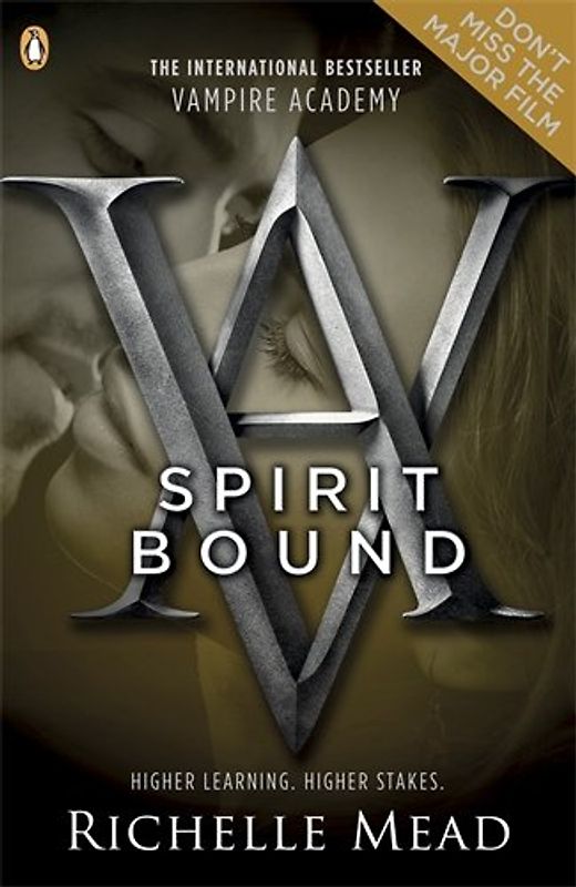 Vampire Academy: Spirit Bound - Richelle Mead
