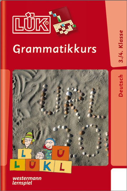 LÜK. Deutsch / Grammatikkurs 3. / 4. Klasse