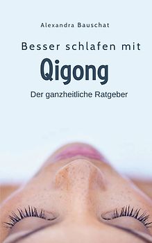 Besser schlafen mit Qigong