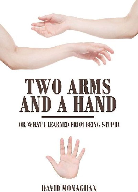 Two Arms and a Hand