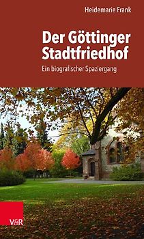 Der Göttinger Stadtfriedhof