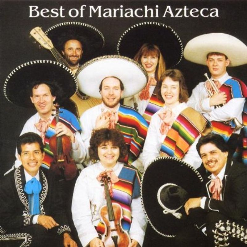 Azteca - Best of Mariachi