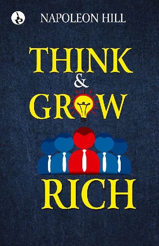 Think and Grow Rich