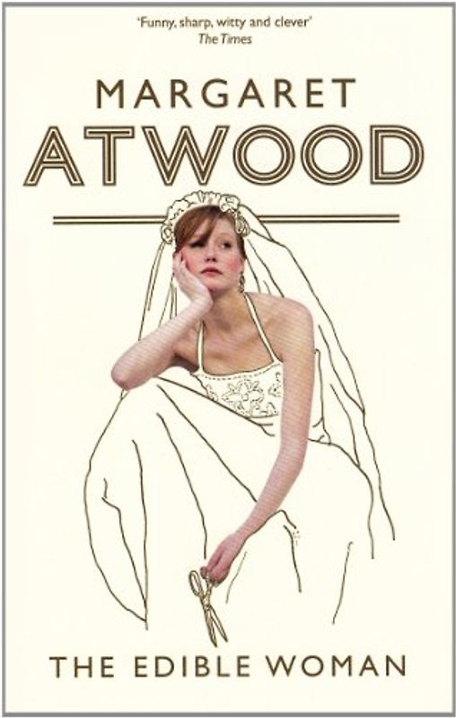 The Edible Woman - Margaret Atwood