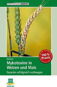Mykotoxine in Weizen und Mais